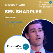 Episode 1: Ben Sharples, ProcureCon Producer
