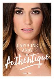 Capucine anav was born on april 22, 1991, in the 8th arrondissement of lyon. Amazon Com Authentique French Edition Ebook Anav Capucine Delettres Carole Kindle Store