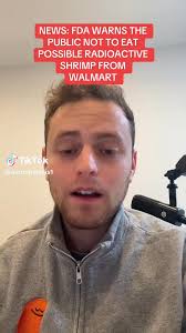 The FDA has warned that shrimp from Walmart may be radioactive… Please  watch…