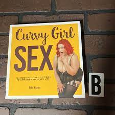 Curvy Girl Sex : 101 Body-Positive Positions to Empower Your Sex Life by  Elle... 9781592337408 | eBay