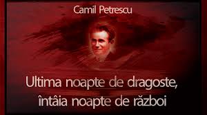 Dragostea este un ţinut al trăirilor de care el nu este străin, nicidecum o ţintă a dogmelor banale, iar acesta sesizează superficialitatea discuţiei totuşi romanul lui camil petrescu nu este nici unul de război, nici unul de dragoste. Ultima Noapte De Dragoste Intaia Noapte De Razboi Teatru Audio