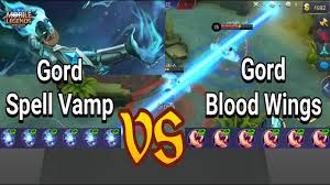Gord Full Spell Vamp Vs Gord Full Blood Wings Mobile Legends Youtube