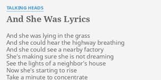 With david byrne, chris frantz, jerry harrison, talking heads. And She Was Lyrics By Talking Heads And She Was Lying