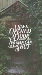 Open the doors of opportunity to talent and virtue and they will do themselves justice, and property will not be in bad hands. Open Doors Pocket Fuel Daily Devotional Faith Bible Promises Spiritual Quotes