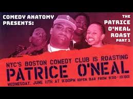 As a result of a stroke he suffered back in october. The Patrice O Neal Roast Part 1 2003 Comedy Anatomy Youtube