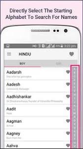 Alphabet refers to the letters of a language, arranged in the order fixed by custom. Download Indian Baby Girl Names Baby Boy Names Meanings Apk Matjarplay