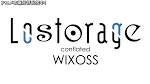 Lostorage conflated WIXOSS