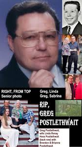 GREG POSTLETHWAIT PASSES AWAY