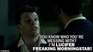 100 Best Lucifer Quotes Tv Show It S Good To Be Bad Scattered Quotes Lucifer Quote Lucifer Tv Show Quotes