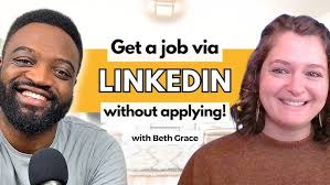 How To Land A Job via LinkedIn Without Applying For It ft Beth Grace