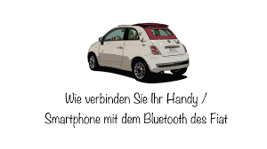 Dans la majeure partie des cas, tout fonctionnera très bien, mais quand les bugs arrivent on se retrouve régulièrement sans solution. Wie Verbinden Sie Ihr Handy Smartphone Mit Dem Bluetooth Des Fiat Youtube
