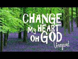 Lyrics / song texts are property and copyright of their owners and provided for educational purposes. Change My Heart Oh God Vineyard With Lyrics Youtube