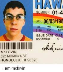 Enjoy the meme 'mclovin' uploaded by scootch. I Am Mclovin Mclovin Meme On Me Me