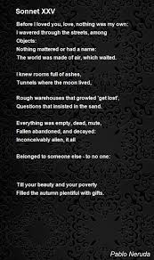 Sonnet Xxv Poem By Pablo Neruda Poem Hunter Top Love Quotes Love Quotes For Him Love Message For Boyfriend