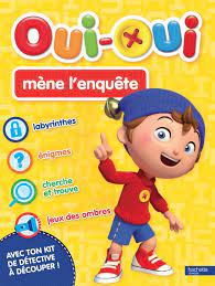 Il est chauffeur de taxi et parcourt le pays des jouets dans sa voiture jaune et rouge au klaxon étrange. Activites Oui Oui Mene L Enquete Hachette Jeunesse