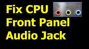 If the headphone is working then check if the problem exists with the audio/headphone jack. How To Activate Front Panel Audio Jack Youtube