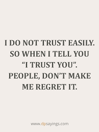Quotes on betrayal & broken trust for relationships. 91 Eye Opening Trust Quotes And Trust Issues Sayings Dp Sayings