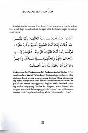 Ya tuhan yesus kristus, dalam menyatukan diri dengan kehendak ilahi yang maha agung, engkau telah mempersembahkan madah pujian kepada allah di bumi, melalui hatimu yang maha kudus. Doa Selepas Solat Fardhu Yang Mudah Jabatan Agama Islam Wp Jawi
