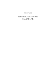 Http Turuz Com Storage Language 2018 2445 Ozbek Sozlu Geleneghinde Masallar Selami Fedakar 2011 624s Pdf