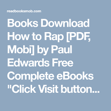 Books Download How To Rap Pdf Mobi By Paul Edwards Free Complete Ebooks Click Visit Button To Access Full Free Ebook Free Ebooks Ebooks Books Online