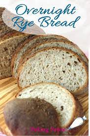 Overnight Rye Bread Has Great Flavor Thanks To The Rye Flour Honey And Caraway Seeds Start This Rye Bread Reci Rye Bread Recipes Homemade Rye Bread Rye Bread
