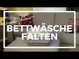 Falten Nach Konmari Methode Bettwasche Falten Youtube Bettwasche Falten Wasche Falten Bettlaken