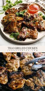 Thai Grilled Chicken Recipe Thai Grilled Chicken Summer Dinner Recipes Grill Grilled Chicken Recipes