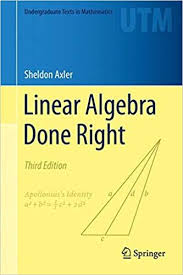 Download Ebooks Linear Algebra Done Right Undergraduate Texts In Mathematics By Sheldon Axler Algebra Mathematics Math Books