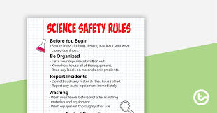 Science education standards (nses) and most state frameworks or courses of study, it becomes more incumbent upon elementary teachers who teach science to be as knowledgeable as possible about laboratory safety issues and their own responsibilities. Science Safety Poster Teaching Resource Teach Starter