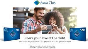 Maybe you would like to learn more about one of these? Sam S Club Refer A Friend And Get Rewarded 10 E Gift Card For You 20 E Gift Card Referwise