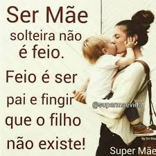 Hoje, ela não está mais aqui, mas eu tento ser forte por ela. Pin De Deise Dieter Em Maes E Filhos As Frases Mae Solteira Mensagem Para Mae Frases De Mae