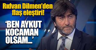 Sabah Com Tr Ridvan Dilmen Den Flas Elestiri Ben Aykut Facebook