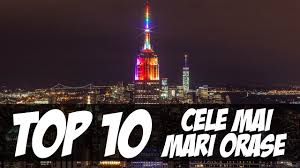 Ca să descoperim cea mai veche casă din bucurești ne îndreptăm către strada spătarului, nr. Top 10 Cele Mai Mari Orase Din Lume Youtube