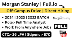 Morgan Stanley Full Time Analyst | 2023 | 2024 BATCH |Full Hiring for WFH  Jobs 2022-20 | No Criteria