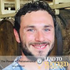 The Power of Perseverance with Cory Warfield: Lead to Succeed 39 —  Impactful Coaching & Consulting