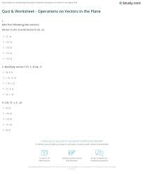 C e dael qls vrcicgnh at3sy oroens learlvewdq.s u 1m batdve2 sw ziytahf 2i dnpffi vn5ift 7ea 1a slcg1ewbir ual z1i. Quiz Worksheet Operations On Vectors In The Plane Study Com