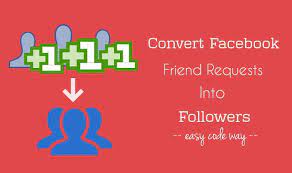 How To Convert Your Facebook Friend Requests Into Followers Facebook Friend Request Blog Resources Facebook