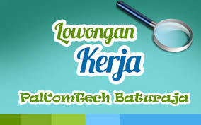 0822 5370 7160 (cpm) iin : Loker Baturaja Archives Karir Palcomtech