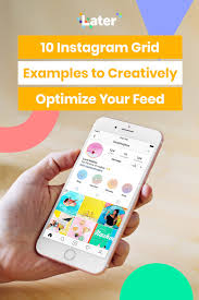 Find the best instagram hashtags for you. 10 Instagram Grid Examples To Creatively Level Up Your Feed Later Blog