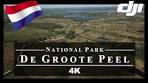 De Groote Peel National Park Drone Aerial 4K | Holland ... - YouTube