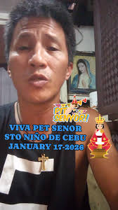VIVA PET SEÑOR , STO NIÑO de Cebu , January 17-2026, Follow like and share  , VIVA ekklesia katholes