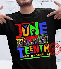 What is juneteenth juneteenth day i party black history holiday decor holiday ideas special events centerpieces celebration. Freeish Since 1865 Juneteenth Day Flag Black Pride Shirt