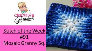 Stitch Of The Week 91 Mosaic Granny Square Crochet Tutorial Youtube Today we have another cute and attractive granny square video tutorial for crochet lovers, which is perfect for making afghans or crochet pillow. stitch of the week 91 mosaic granny square crochet tutorial