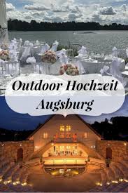 Klasse nach augsburg ab 17,90 euro. Ihr Wollt In Augsburg Heiraten Schaut Auf Www Eventinc De Vorbei Und Findet Eine Tolle Outdoor Location Fur Eure H Outdoor Hochzeit Hochzeitslocation Heiraten