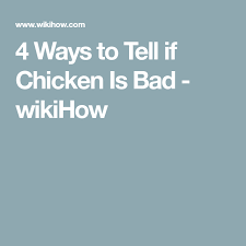 How To Tell If Chicken Is Bad Chicken Bad To Tell