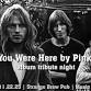 Wish You Were Here - Pink Floyd event image