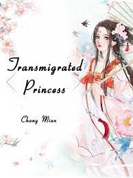 Transmigrated Princess Novel Full Story | Book - BabelNovel