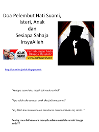 Untuk kaum hawa yang ingin suami berhenti marah dan lebih sayang padamu lagi, mintalah bantuan kepada allah swt. Doa Pelembut Hati Suami Isteri Anak Dan Sesiapa Sahaja Insyaallah