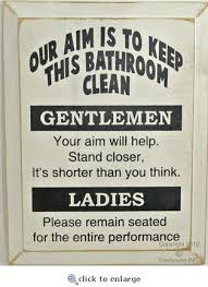 Another funny thing is that the ancestor's name was john harrington, hence the expression the john used to call a toilet. Our Aim Is To Keep This Bathroom Clean Sign Funny Bathroom Signs Bathroom Cleaning Funny Signs