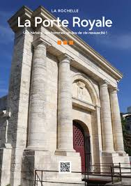 La Porte Royale De La Rochelle Restauration De La Porte Royale